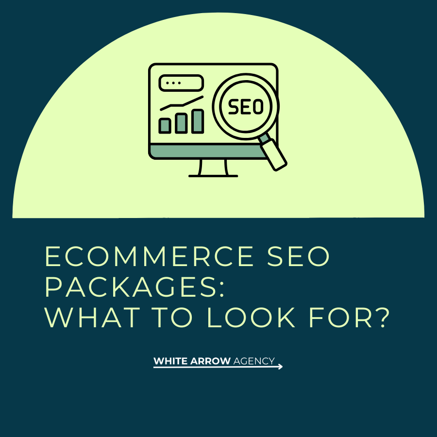 What to Look for in Ecommerce Website SEO Packages
